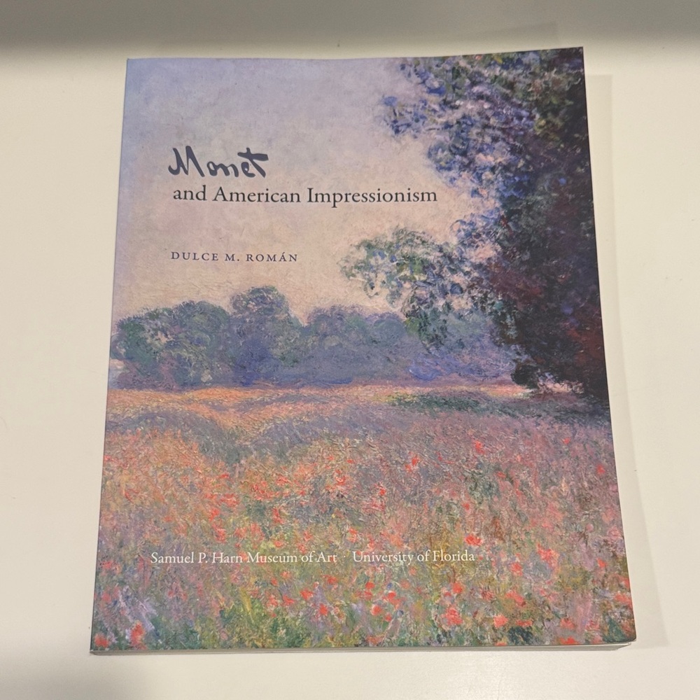 Monet and American Impressionism by Dulce M. Roman - Picture 1 of 3